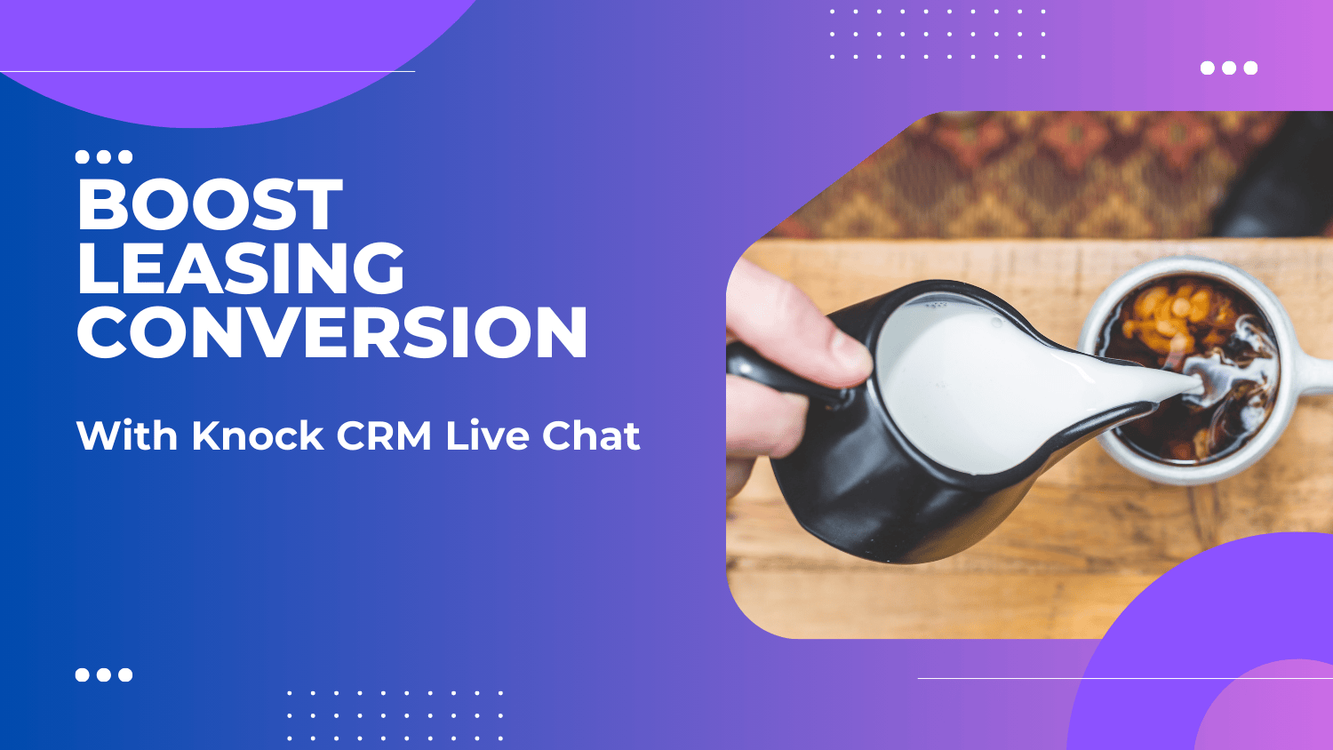 Boosting Leasing Conversions with Knock CRM’s Live Chat Feature