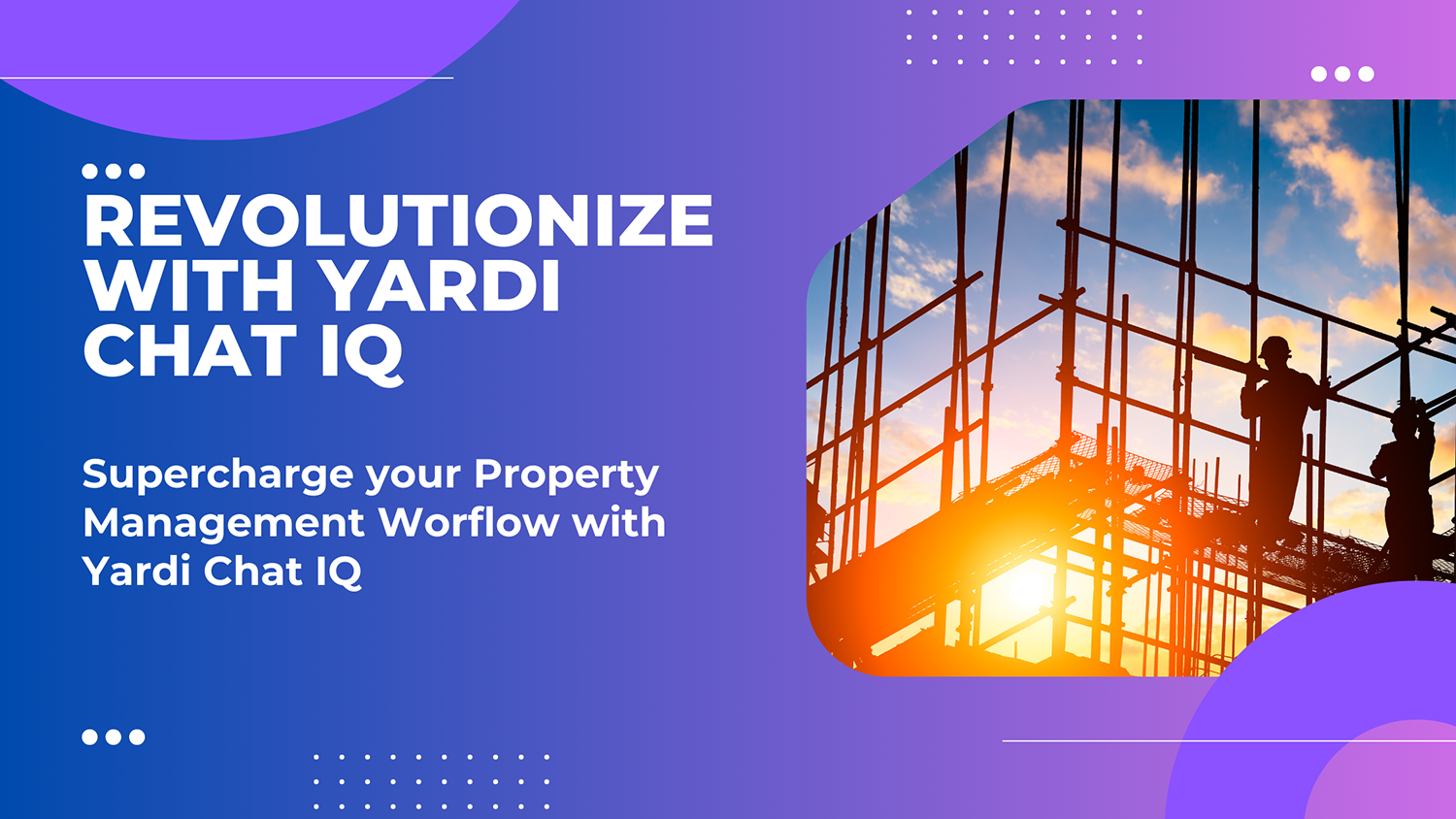 Revolutionizing Property Management with Yardi Chat IQ