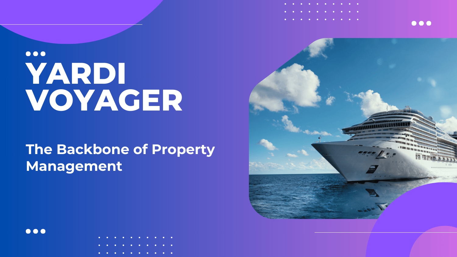 Yardi Voyager: The Backbone of Property Management Software